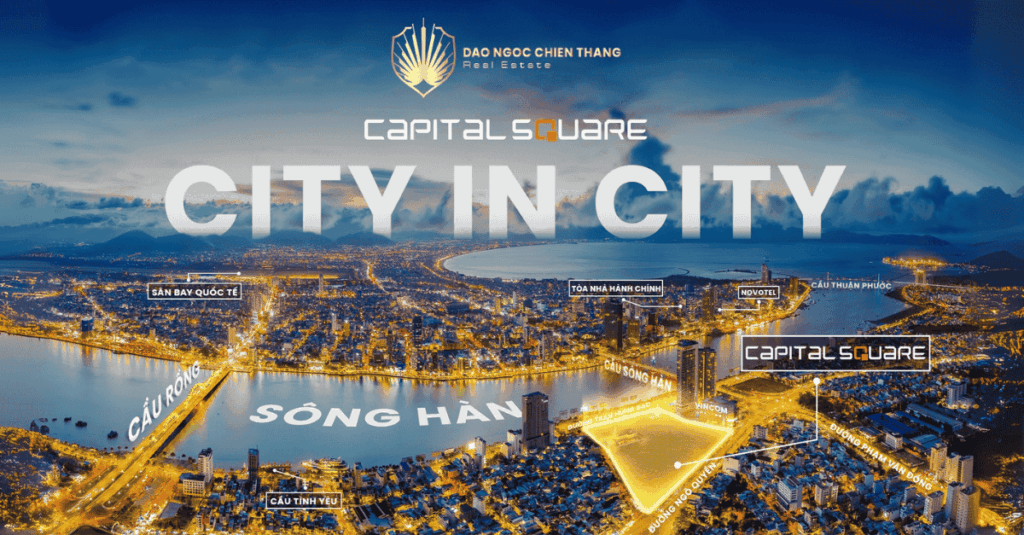 Vị trí Capital Square – Giao Lộ Kim Cương Ngay Trung Tâm Đà Nẵng
