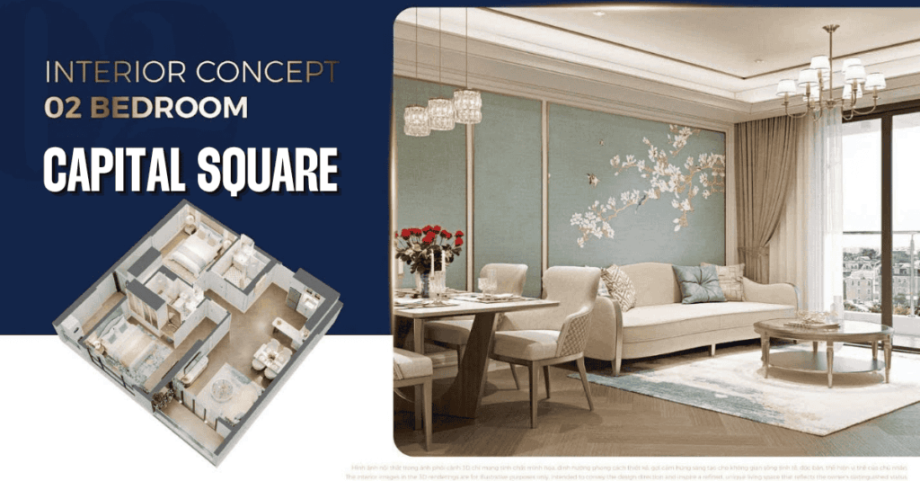 Căn Hộ 2 Phòng Ngủ Capital Square – Lựa Chọn Vàng Cho Gia Đình Trẻ